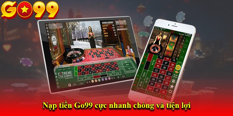 Vài lưu ý quan trọng khi nạp tiền Go99