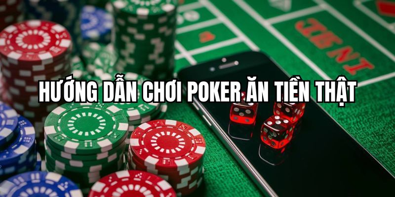 Cách kiếm tiền khi chơi poker