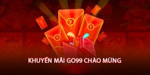 Những khuyến mãi Go99 cực khủng mọi người nên biết