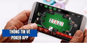 Sự thuận tiện của ứng dụng game Poker khi cá cược